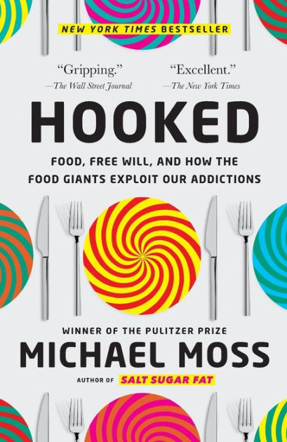 How The Meals Giants Hooked Us by Michael Moss (Evaluation) * Big Weblog of Gardening